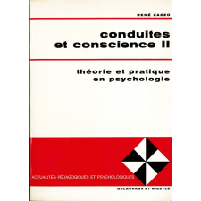 Conduites et Consciences II : théorie et pratique en psychologie
