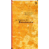 La Sagesse du Bibliothécaire