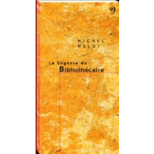 La Sagesse du Bibliothécaire