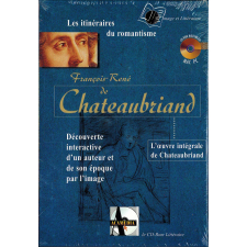 Les itinéraires du romantisme : François-René de Chateaubriand