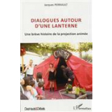 Dialogues autour d'une lanterne