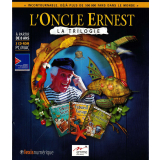 L'Oncle Ernest : la trilogie