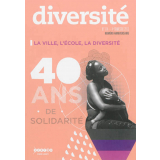 La ville, l'école, la diversité. 40 ans de solidarité