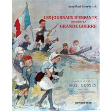 Les journaux d'enfants pendant la Grande Guerre