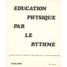 L'éducation physique par le rythme