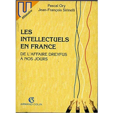 Les Intellectuels en France : de l'affaire Dreyfus à nos jours