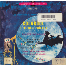 Colargol et le cerf-volant. Opérette pour enfants. .