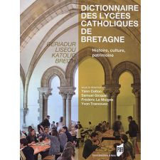 Dictionnaire des lycées catholiques de Bretagne
