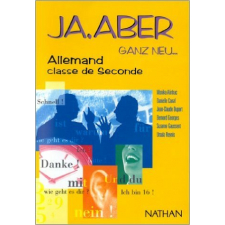 Ja, aber ganz neu : allemand classe de seconde