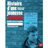 Histoire d'une jeunesse en marge