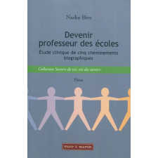 Devenir professeur des écoles. Étude clinique de cinq cheminements biographiques
