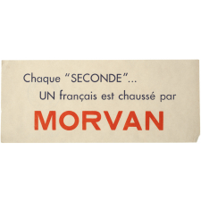 Buvard publicitaire. Chaque seconde un Français est chaussé par Morvan.