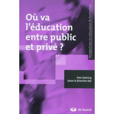 Où va l'éducation entre public et privé ?
