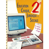 Éducation civique, juridique et sociale. 2e