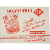Buvard publicitaire. Siccatif-Émail E.B.A. 