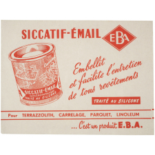 Buvard publicitaire. Siccatif-Émail E.B.A.