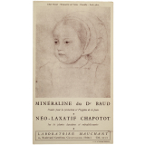 Buvard publicitaire. Jehan Clouet - Marguerite de Valois. Minéraline du Dr Baud.