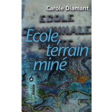 Ecole, terrain miné