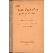 Chants populaires pour les écoles. 3e série