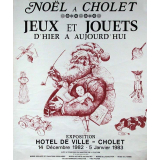 Noël à Cholet. Jeux et jouets d'hier à aujourd'hui. Exposition. Hôtel de Ville. Cholet.