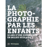 La photographie par les enfants