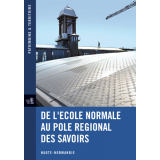 De l'école normale au Pôle régional des savoirs