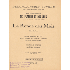 La ronde des mois. Avril, Mai, Juin, Final. .