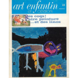 Des coqs ! ; Faire peinture... et des linos