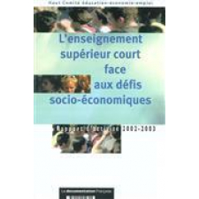 L'enseignement supérieur court face aux défis socio-économiques. Rapport d'activité 2002-2003