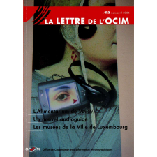 L'Alimentarium de Vevey ; Un nouvel audioguide ; Les musées de la Ville de Luxembourg