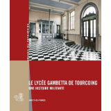 Le lycée Gambetta de Tourcoing