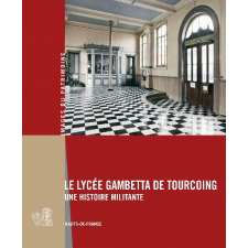 Le lycée Gambetta de Tourcoing