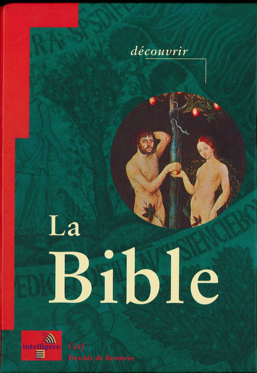 Découvrir La Bible
