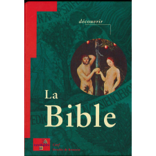 Découvrir La Bible