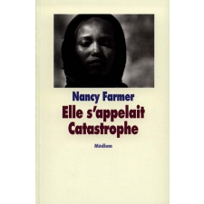Elle s'appelait Catastrophe