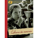 Nos cahiers d'enfance. Cahiers de cancres