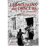 Les maisons des obscurs