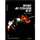Sport au collège : la pratique des activités physiques en classe de 4e/3e