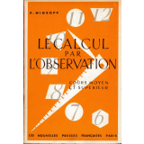Le calcul par l'observation