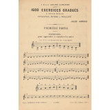 1600 exercices gradués de lecture et de dictées musicales : intonation - rythme - tonalité : à l'usage des écoles communales, des écoles normales, cours d'adultes, lycées, maisons d'éducation, collèges, etc. Première partie