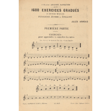 1600 exercices gradués de lecture et de dictées musicales : intonation - rythme - tonalité : à l'usage des écoles communales, des écoles normales, cours d'adultes, lycées, maisons d'éducation, collèges, etc. Première partie