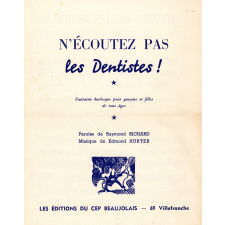 N'écoutez pas les dentistes, La Polka des bâtons blancs