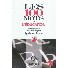 Les 100 mots de l'éducation