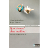 Quoi de neuf chez les filles ? Entre stéréotypes et libertés