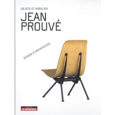 Jean Prouvé. Objets et mobilier