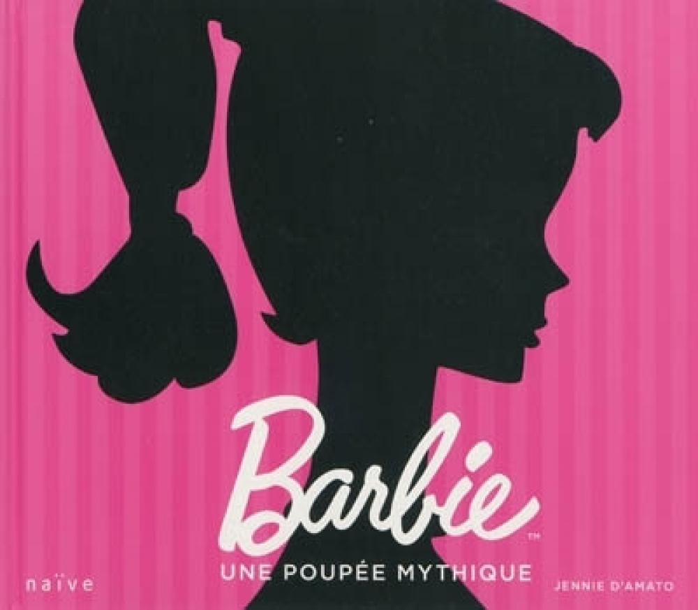 Barbie. Une poupée mythique