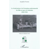 La scolarisation et la formation professionnelle des filles au pays de Schneider (1844-1942)