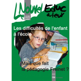 Les difficultés de l'enfant à l'école. Mais que fait la pédagogie Freinet ?