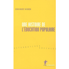 Une histoire de l'éducation populaire