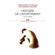 Histoire de l'avortement. XIXe-XXe siècle